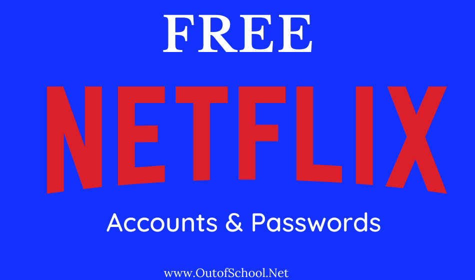 Free Netflix accounts and passwords