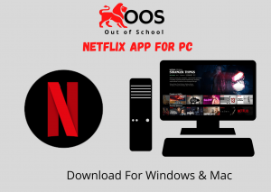 Netflix for PC | Download for Windows and Mac [2021]