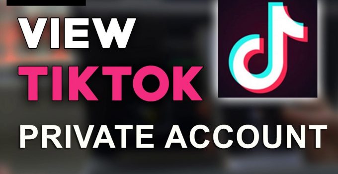 Private TikTok Accounts