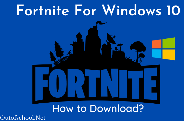 how to get fortnite on pc windows 10